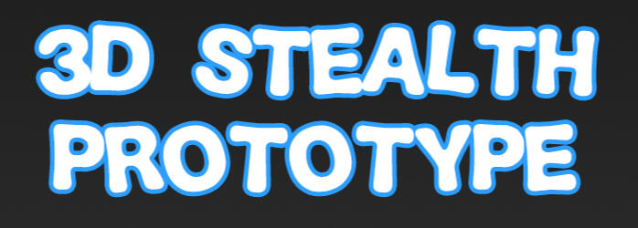 3D Stealth Prototype
