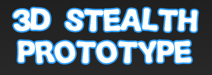 3D Stealth Prototype | Unity